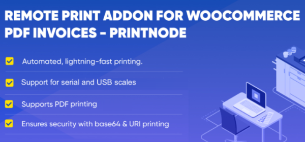 Remote-print-addon-for-WooCommerce-PDF-Invoices-PrintNode-600x280.png