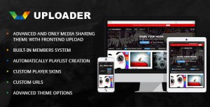 Uploader v2.0 - Advanced Media Sharing Theme | WordPress
