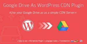 Google Drive As WordPress CDN Plugin v1.10.4