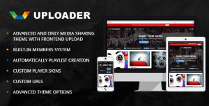 Uploader v2.2.3 - Advanced Media Sharing Theme