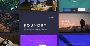 Foundry v2.0.9 – Multipurpose, Multi-Concept WP Theme