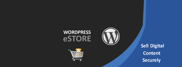 WordPress eStore Plugin v7.4.3 - Solusi Lengkap untuk Menjual Produk Digital 