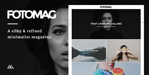 Fotomag v1.4.6 - A Silky Minimalist Blogging Magazine WordPress Theme For Visual Storytelling