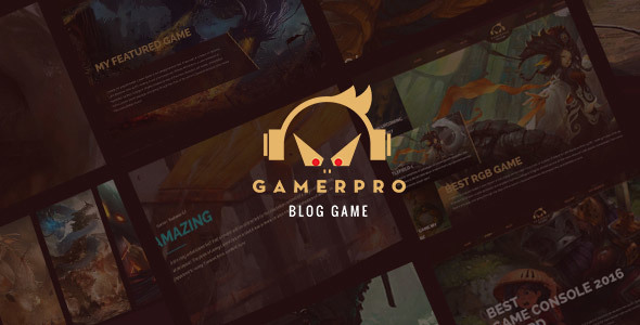 GAMERPRO v1.0.1 - Fantastic Blog WordPress theme for GAME SITES