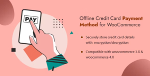 Offline Credit Card Payment Method WooCommerce Plugin v1.0 Download