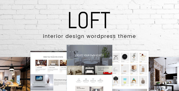 Loft v1.0.0 - Interior Design WordPress Theme