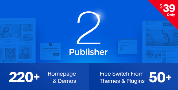 Publisher v2.1 - Newspaper Magazine AMP | WordPress Theme