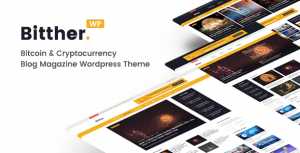 Bitther v1.0.5 - Magazine and Blog WordPress Theme