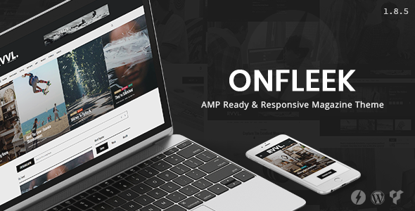 Onfleek v1.8.6 - AMP Ready and Responsive Magazine Theme