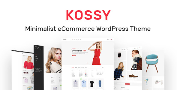Kossy v1.9 - Minimalist eCommerce WordPress Theme
