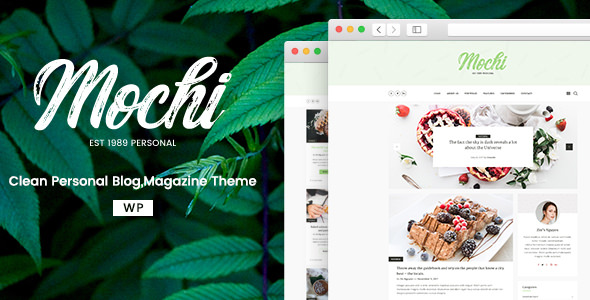 Mochi v2.0.0 - A Clean Personal WordPress Blog Theme
