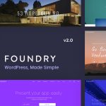 Foundry v2.1.6 - Multipurpose, Multi-Concept WP Theme