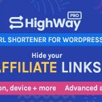 HighWayPro v1.0.2 - Ultimate URL Shortener & Link Cloaker for WordPress