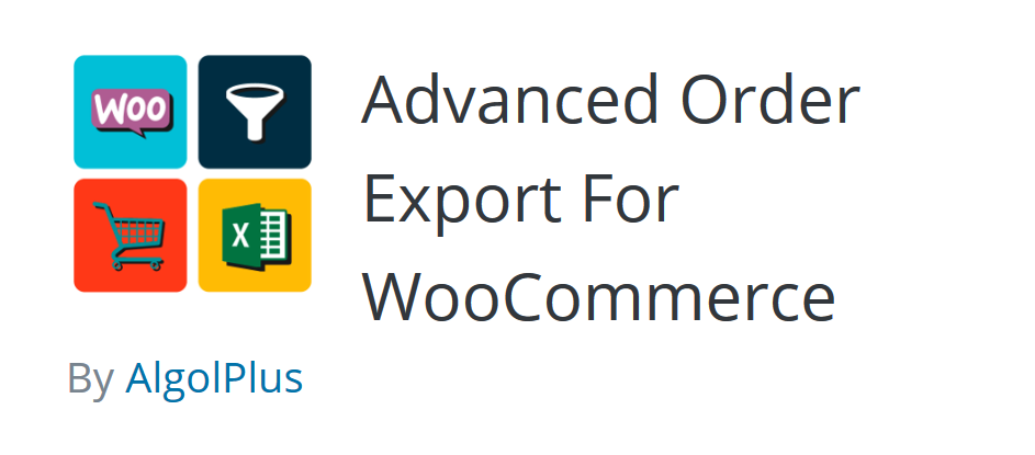 Advanced Order Export For WooCommerce (Pro)