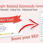 Google Related Keywords Generator v1.1.0 - WordPress SEO Keyword Planner & Tool