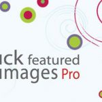 Quick Featured Images Pro v9.0.0 - WordPress Plugin