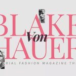 Blake von Hauer v5.0 - Editorial Fashion Magazine Theme