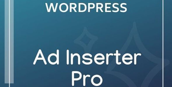 Ad Inserter Pro Nulled Advanced WordPress Ad Management Plugin Free Download
