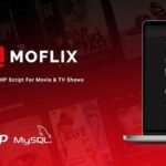 MoFlix Nulled Ultimate PHP Script For Movie & TV Shows Free Download