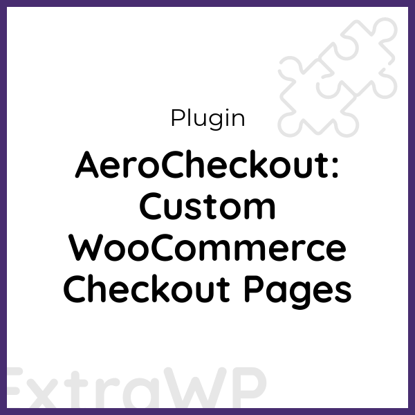 FunnelKit (Woofunnels) Aero Checkout Nulled