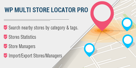 WP Multi Store Locator Pro v4.2 | WordPress Plugin