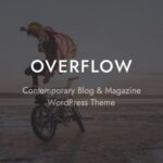Overflow - Contemporary Blog & Magazine WordPress Theme Nulled