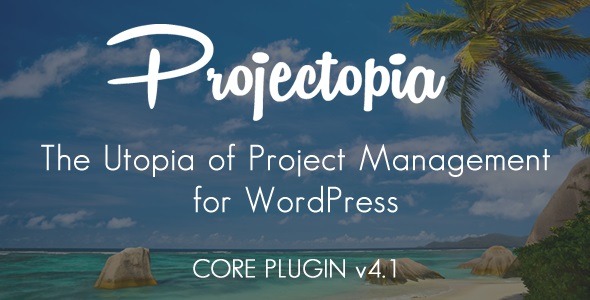 Projectopia Nulled WP Project Management Free Download