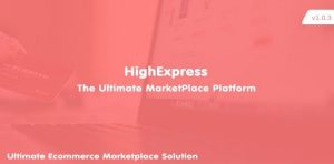 HighExpress - The Ultimate PHP Multi-Vendor eCommerce Marketplace
