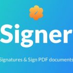 Signer – Create Digital Signatures And Sign PDF Documents Online
