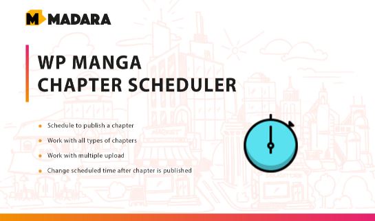 WP Manga - Chapter Scheduler Mangabooth Extension