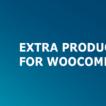 Extra Product Options for WooCommerce ThemeHigh Nulled