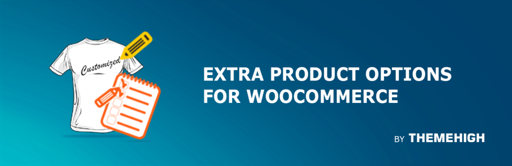 Extra Product Options for WooCommerce ThemeHigh