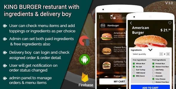 KING-BURGER-restaurant-with-Ingredients-delivery-boy-full-android-application-Nulled-Free-Download