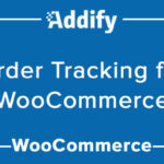 Order Tracking for WooCommerce by Addify Nulled