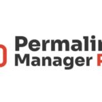 Permalink Manager Pro Nulled Free Download
