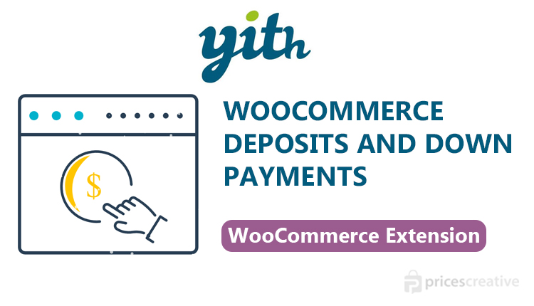 YITH WooCommerce Deposits and Down Payments Premium Nulled