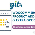 YITH WooCommerce Product Add-Ons & Extra Options Premium Nulled