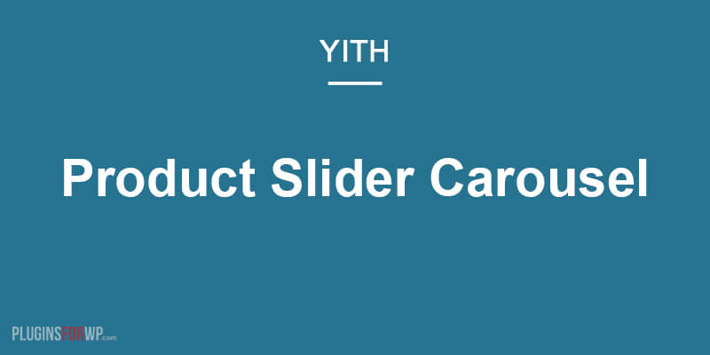 YITH WooCommerce Product Slider Carousel Premium 