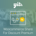 YITH WooCommerce Share for Discounts Premium Nulled