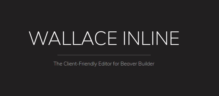 Wallace Inline – Front-end editor for Beaver Builder