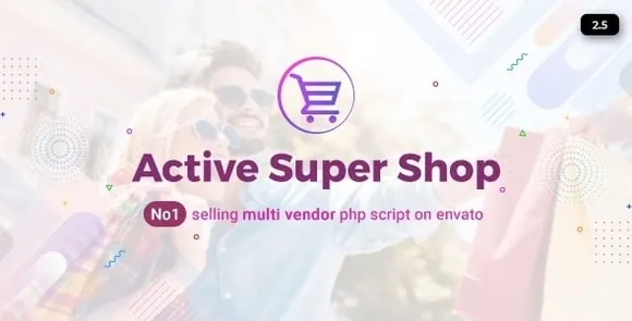 Active Super Shop Multi-Vendor CMS
